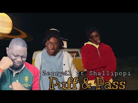 Zerrydl - Puff & Pass ft Shallipopi Reaction Video - YouTube