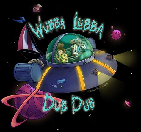 Wubba Lubba Dub Dub by Taylor-the-Weird on DeviantArt