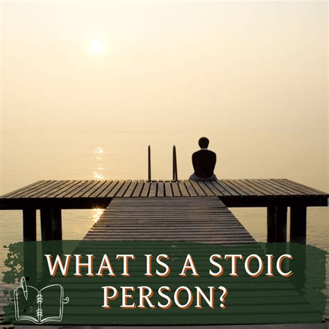 What Is A Stoic Person? - 6 Helpful Traits