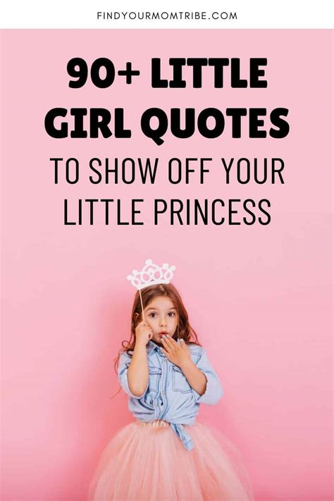 Little Girl Quotes Collection for Your Tiny Princess