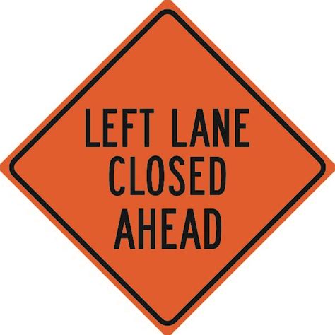 Left Lane Closed Ahead Diamond Sign | Model Sign