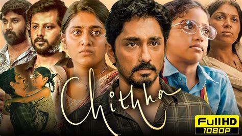 Chithha Full Movie 2023 | Siddharth, Sahasra Shree, Nimisha Sajayan ...