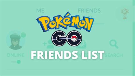 How to fix Pokemon Go friends list glitch and stop it disappearing ...