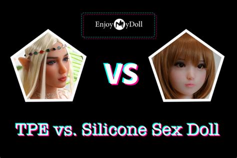 TPE vs. Silicone Sex Doll, Differences & How to Choose - EnjoyMyDoll