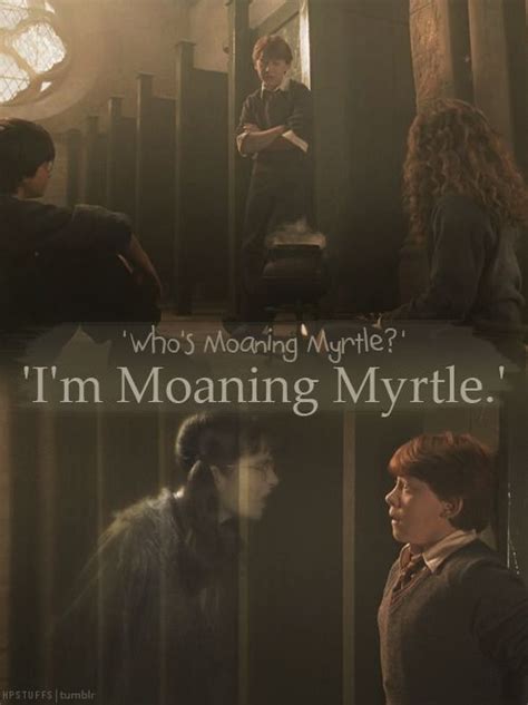 Moaning Myrtle Quotes - ShortQuotes.cc