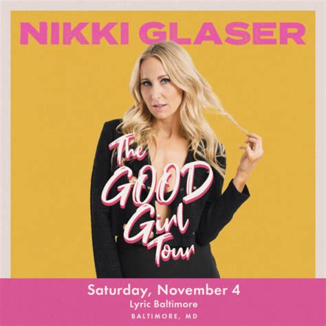 Nikki Glaser: The Good Girl Tour | Visit Baltimore