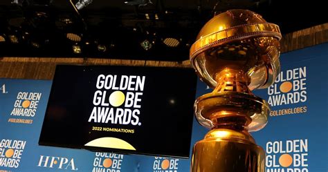 The 2022 Golden Globes: What’s Going On?