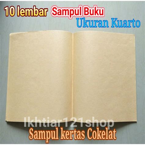 Jual Paket 10 Lembar Kertas Sampul Buku Warna Cokelat Polos Ukuran Kuarto | Shopee Indonesia