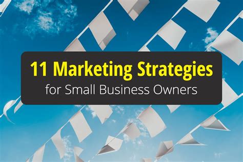 11 Best Marketing Strategies for Small Business Owners | JUST™ Creative