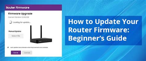 How to Update Your Router Firmware: Beginner’s Guide