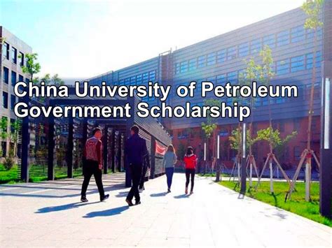 China University of Petroleum Government Scholarship for International ...