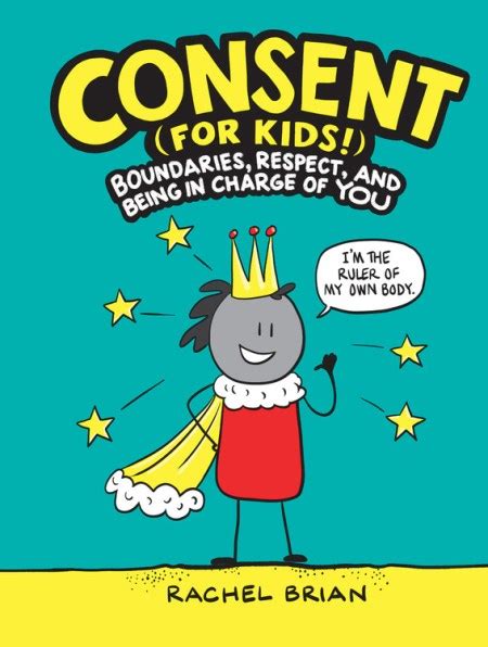 Consent (for Kids!) by Rachel Brian | Hachette Book Group