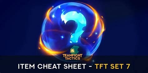 TFT items cheat sheet set 7: combinations and effects