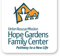 Hope Gardens - place for families, a part of Union Rescue Mission ...