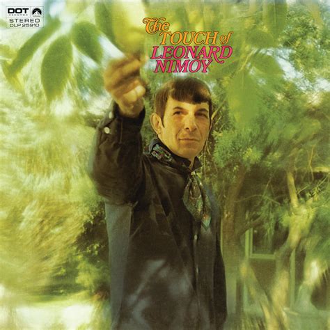 Leonard Nimoy - The Touch Of Leonard Nimoy | iHeart