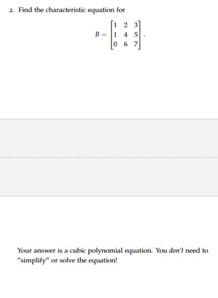 Solved 2. Find the characteristic equation for | Chegg.com