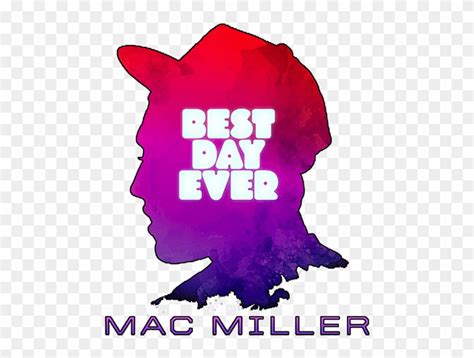 Mac Miller Best Day Ever, HD Png Download - 500x667(#3495226) - PngFind