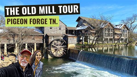 The OLD MILL & SHOPS TOUR in Pigeon Forge Tn. - YouTube