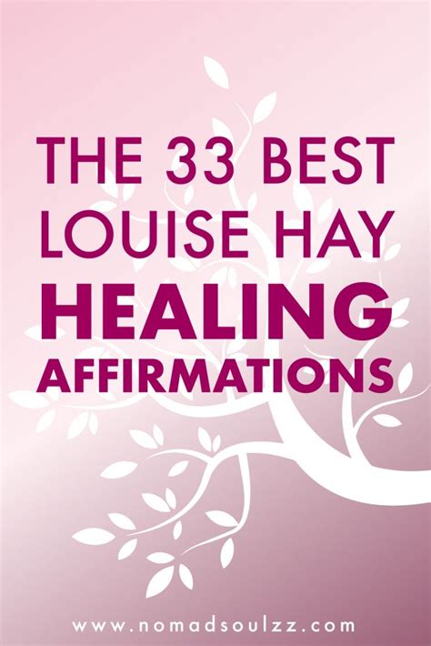 The Best 33 Louise Hay Healing Affirmations | In Loving Memory