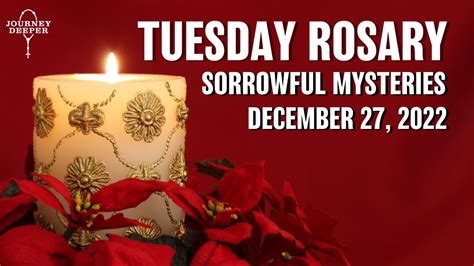 ROSARY TUESDAY, Sorrowful Mysteries of the Holy Rosary ♥️ December 27, 2022 ♥️ VIRTUAL ROSARY ...