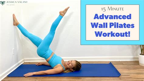 Advanced Wall Pilates Workouts - Jessica Valant Pilates