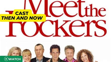 Meet the Fockers Cast Then and Now - YouTube