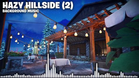 Fortnite Hazy Hillside Background Music Version 2 (Chapter 5 Season 1 ...