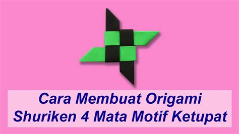 Cara Membuat Belah Ketupat Dari Kertas Origami - Membuat Info