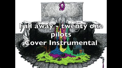 Fall Away - twenty one pilots (Cover Instrumental) - YouTube