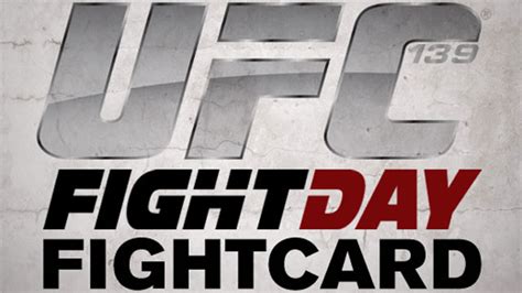 Fight Day / UFC 139 Fight Card