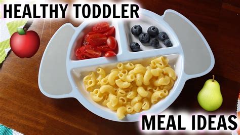 HEALTHY AND EASY MEAL IDEAS FOR TODDLERS - YouTube