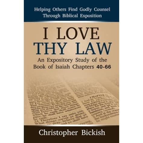 (영문도서) I Love Thy Law: An Expository Study of the Book of Isaiah Chapters 40-66