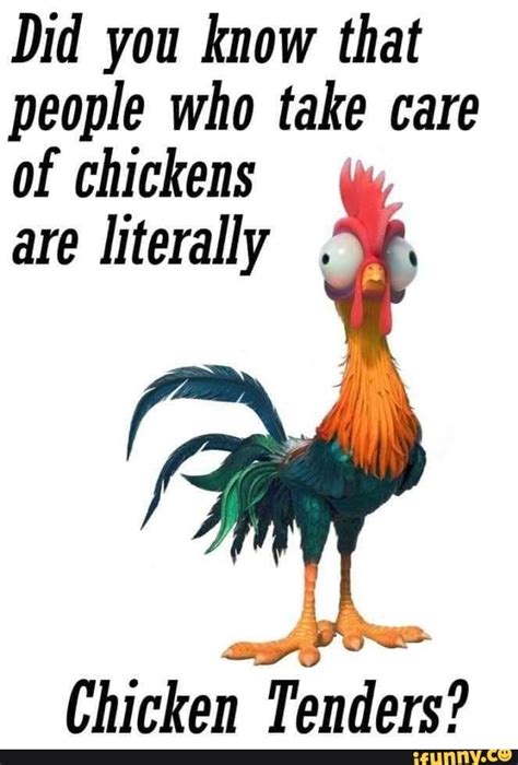 Did you know that people who take care of chickens are literally Chicken Tenders? - ) in 2021 ...