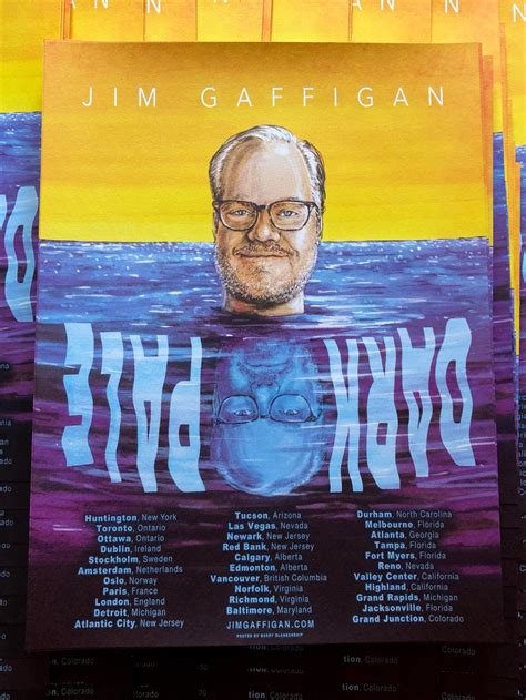 Jim Gaffigan Dark Pale Tour | Barry The Art Guy Store