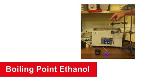 Boiling Point of Ethanol (constant temperature) - YouTube