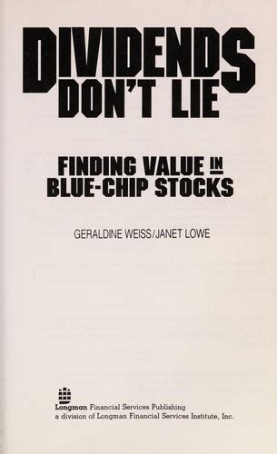 Dividends don't lie : finding value in blue-chip stocks by Geraldine ...