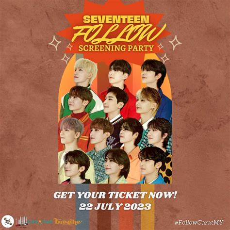 🍿 SEVENTEEN's "Follow Tour" Concert Screening Party in Kuala Lumpur (July 22nd, 2023 from 3:30PM ...