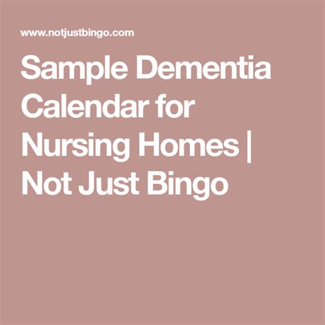 Sample Dementia Calendar for Nursing Homes | Not Just Bingo | Nursing home activities ...