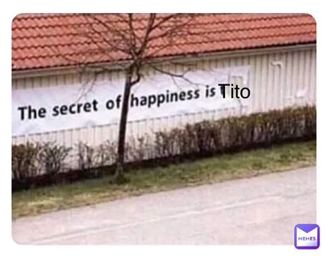 Tito | @RoyalInfernoASR | Memes