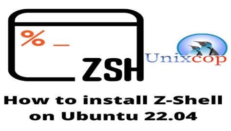 How to Install Z-Shell (ZSH) and Oh-My-Zsh on Ubuntu 22.04