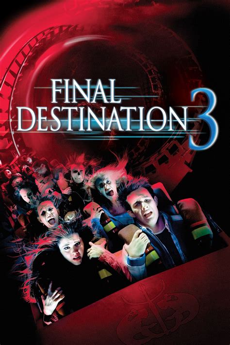 FINAL DESTINATION 3 (2006) | Final destination 3, Final destination movies, Scary movies