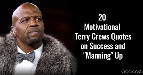 20 Motivational Terry Crews Quotes on Success and Manning Up