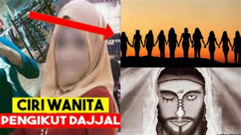 10 Ciri-ciri Wanita Pengikut Dajjal di Akhir Zaman, Nomor 6 dan 9 Diluar Dugaan