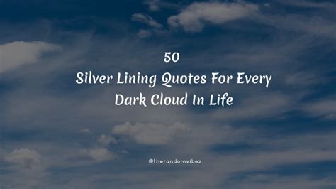 50 Silver Lining Quotes For Every Dark Cloud In Life