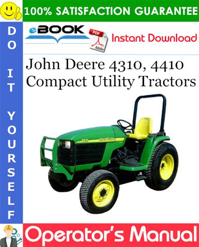 John Deere 4310, 4410 Compact Utility Tractors Operator’s Manual (European Version) – PDF Download