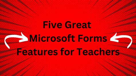 교사를 위한 5가지 훌륭한 Microsoft Forms 기능 – 한국 시대