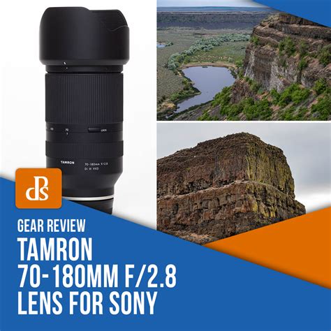 Gear Review: Tamron 70-180mm f/2.8 for Sony