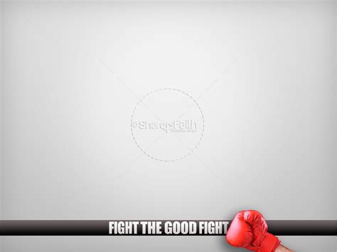 Fight The Good Fight Christian PowerPoint