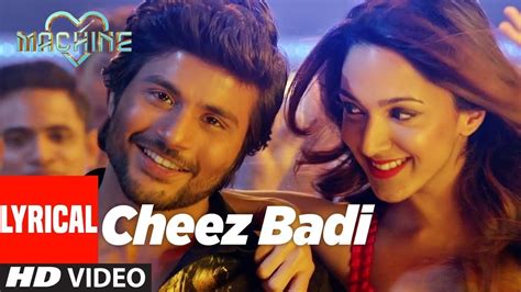 Cheez Badi Lyrical Video | Machine | Mustafa & Kiara Advani | Udit ...