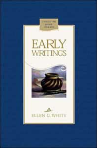 Ellen G. White: Early Writings